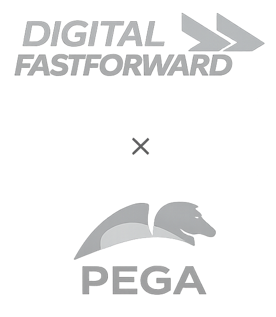 Co-created and co-delivered by Digital FastForward and Pega